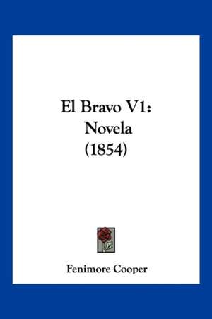 El Bravo V1 de Fenimore Cooper