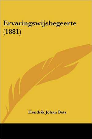 Ervaringswijsbegeerte (1881) de Hendrik Johan Betz