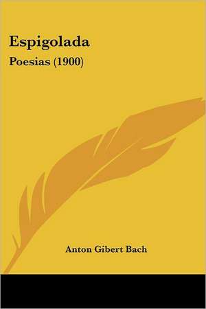 Espigolada de Anton Gibert Bach