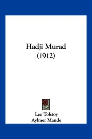 Hadji Murad (1912) de Leo Tolstoy