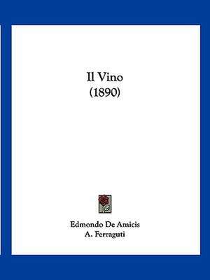 Il Vino (1890) de Edmondo de Amicis