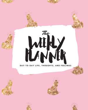 The Weekly Planner de Sheba Blake