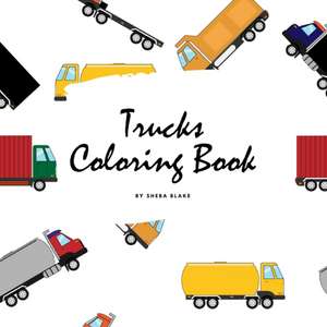 Trucks Coloring Book for Children (8.5x8.5 Coloring Book / Activity Book) de Sheba Blake