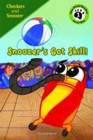 Burns, J: Snoozer's Got Skill