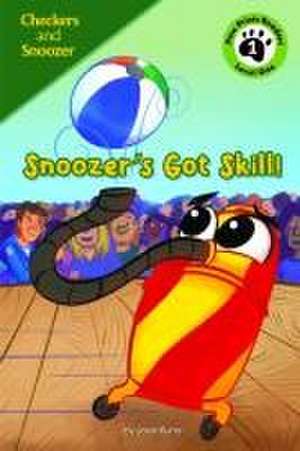 Snoozer's Got Skill de Jason M Burns