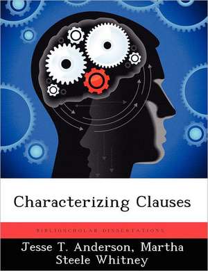 Characterizing Clauses de Jesse T Anderson