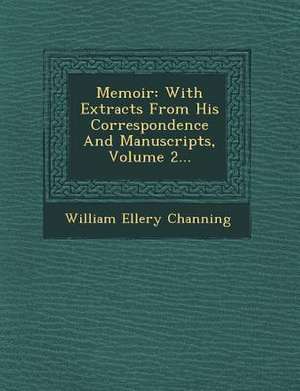 Memoir de William Ellery Channing