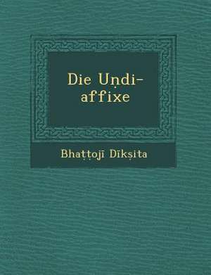 Die U Di-Affixe de Bha D. K. Ita