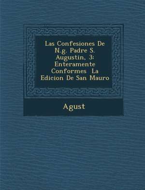 Las Confesiones de N.G. Padre S. Augustin, 3