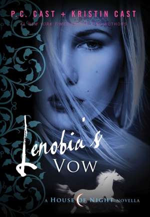 Lenobia's Vow de P. C. Cast