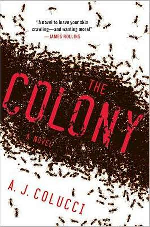 The Colony de A. J. Colucci