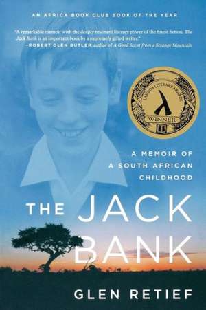 The Jack Bank: A Memoir of a South African Childhood de Glen Retief