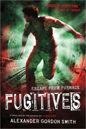 Fugitives de Alexander Gordon Smith