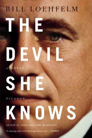 The Devil She Knows de Bill Loehfelm