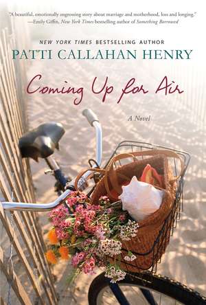 Coming Up for Air de Patti Callahan Henry