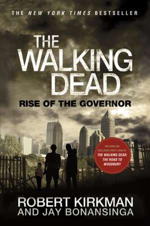 Rise of the Governor de Robert Kirkman