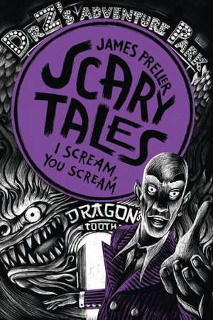 I Scream, You Scream! de James Preller