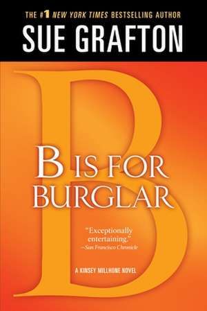 B Is for Burglar de Sue Grafton