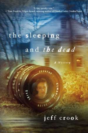 The Sleeping and the Dead de Jeff Crook