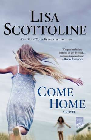 Come Home de Lisa Scottoline