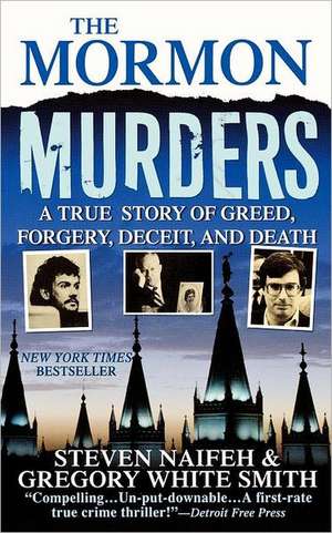 The Mormon Murders de Steven Naifeh