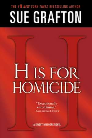 H Is for Homicide de Sue Grafton