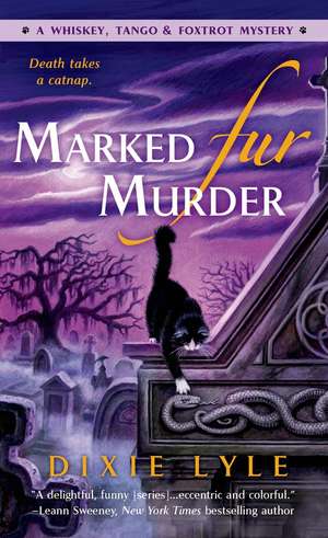 Marked Fur Murder de Dixie Lyle