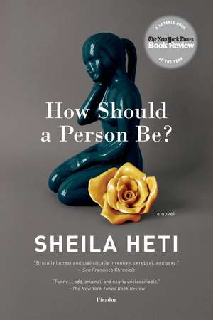 How Should a Person Be? de Sheila Heti