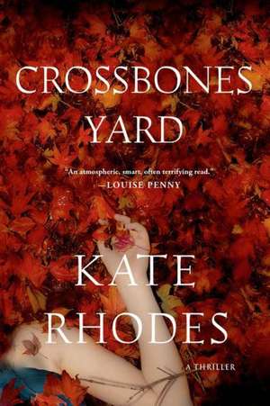 Crossbones Yard de Kate Rhodes