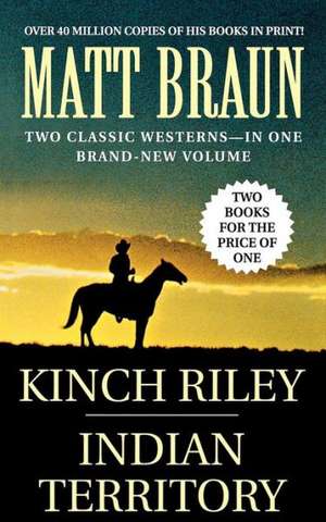 Kinch Riley / Indian Territory de Matt Braun