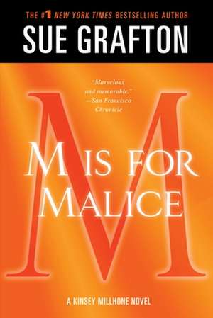 M Is for Malice de Sue Grafton