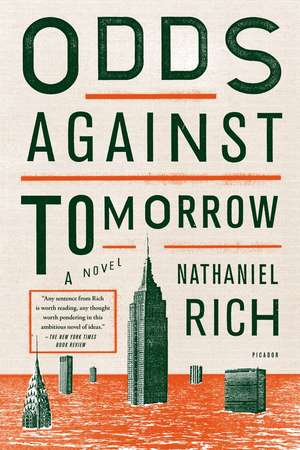 Odds Against Tomorrow de Nathaniel Rich