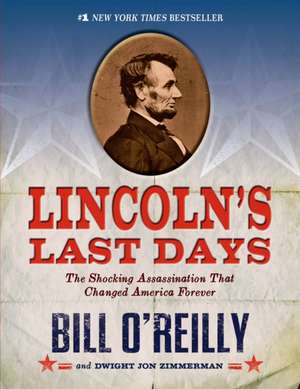 Lincoln's Last Days