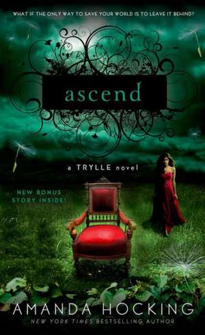 Ascend: A Trylle Novel de Amanda Hocking