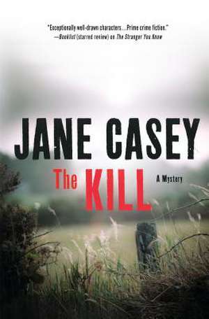 The Kill de Jane Casey