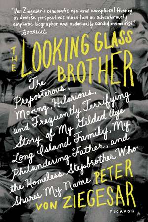 The Looking Glass Brother de Peter Von Ziegesar