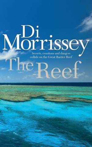 The Reef de Di Morrissey