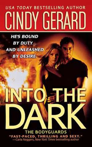 Into the Dark de Cindy Gerard