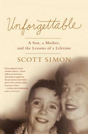 Unforgettable de Scott Simon