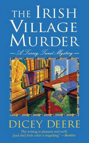 The Irish Village Murder de Dicey Deere