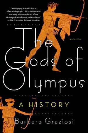 The Gods of Olympus: A History de Barbara Graziosi