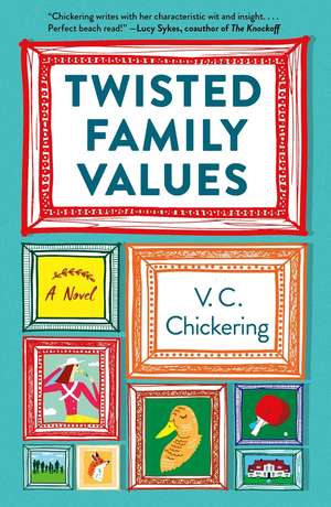 Twisted Family Values de V C Chickering