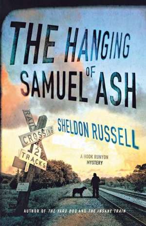 The Hanging of Samuel Ash de Sheldon Russell