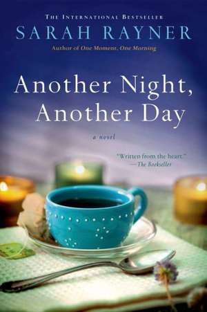 Another Night, Another Day de Sarah Rayner