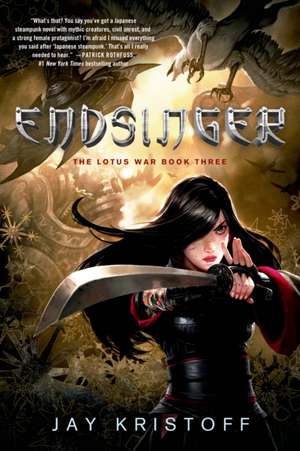 Endsinger: The Lotus War Book Three de Jay Kristoff