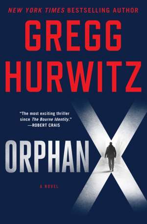 Orphan X de Gregg Hurwitz