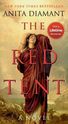 The Red Tent - 20th Anniversary Edition de Anita Diamant