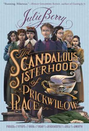 The Scandalous Sisterhood of Prickwillow Place: Puppy's Big Day de Julie Berry