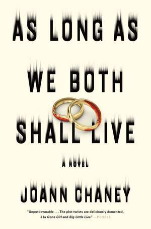 As Long as We Both Shall Live de Joann Chaney