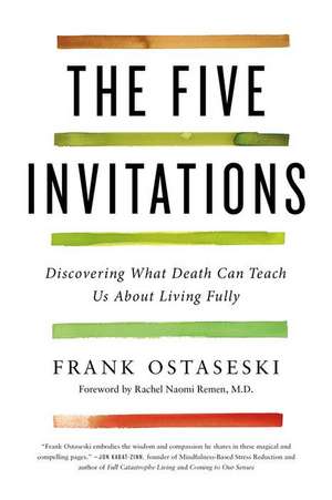 The Five Invitations de Frank Ostaseski